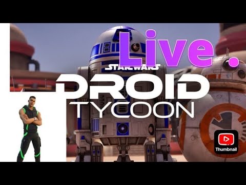 Fortnite live event. Star Wars droid tycoon  ( Mandalorian event )￼￼