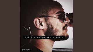 Nasıl Durayım Ben Maraşta 