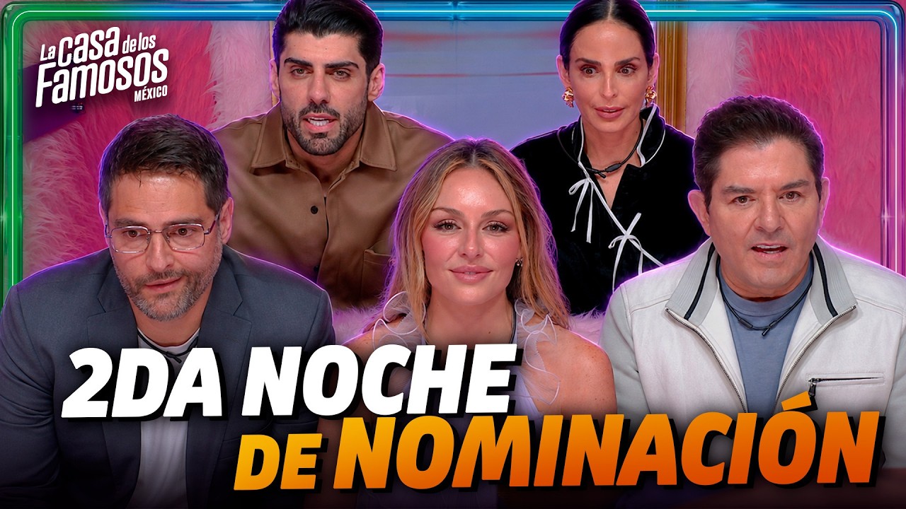 Así NOMINARON todos los Habitantes en su SEGUNDA GALA DE NOMINACIÓN en #LaCasaDeLosFamososMX