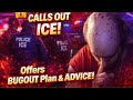 Cyraxx Reveals His “Bugout Plan” and Starts Calling Out ICE