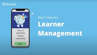 ArcLab Step-by-Step Tutorial - Learner Management