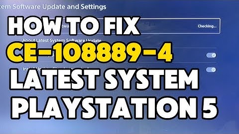 How To Fix PS5 Error CE-108889-4 Please Install the latest system software PS5