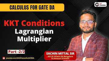 Constrained Optimization with Inequality Constraints KKT Conditions| Calculus for GATE DA|GO Classes