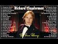 RICHARD CLAYDERMAN - Best Piano Relaxing 2024 🎹 Top 20 Richard Clayderman Greatest Hits