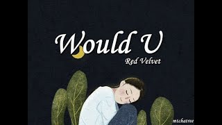 [SUB INDO] 레드벨벳 (Red Velvet) - Would U