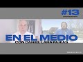 LA "MISERABLE" HARINA PAN DE GUAIDÓ EN MIAMI: Parte 2 | EN EL MEDIO #13 con Daniel Lara Farías