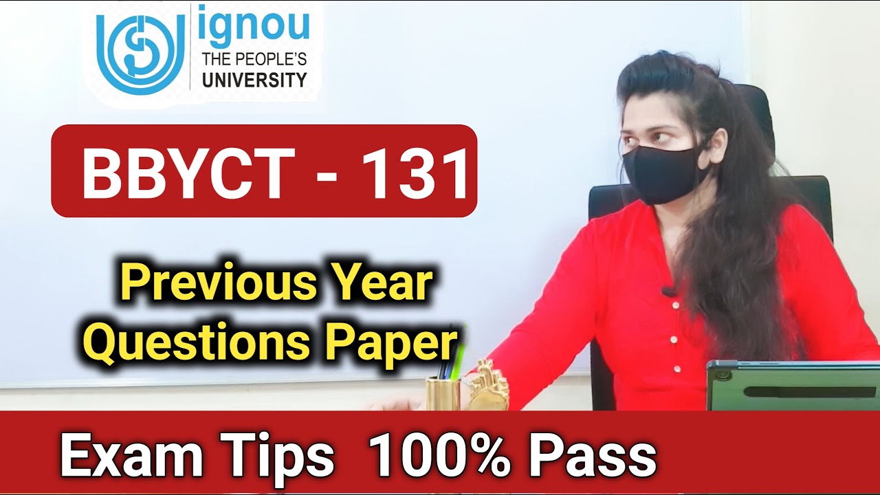 IGNOU BBYCT 131 Previous Year Questions Paper Exam Tips YouTube ignou-bbyct-131-previous-year-questions-paper-exam-tips-youtube