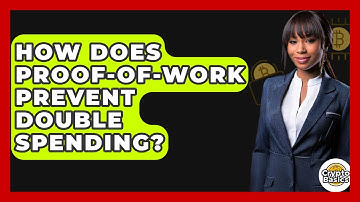 How Does Proof-of-Work Prevent Double Spending? - CryptoBasics360.com
