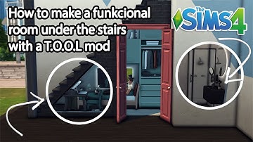 How to build a FUNCTIONAL CLOSED ROOM UNDER THE STAIRS w/ the T.O.O.L mod in The Sims 4