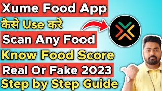 Xume App | Xume App Kaise Use Kare | Xume Health Food Scanner App screenshot 4