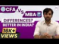 CFA vs MBA (2021) | Which Course Should YOU Pursue? | Key Differences That You Should Know