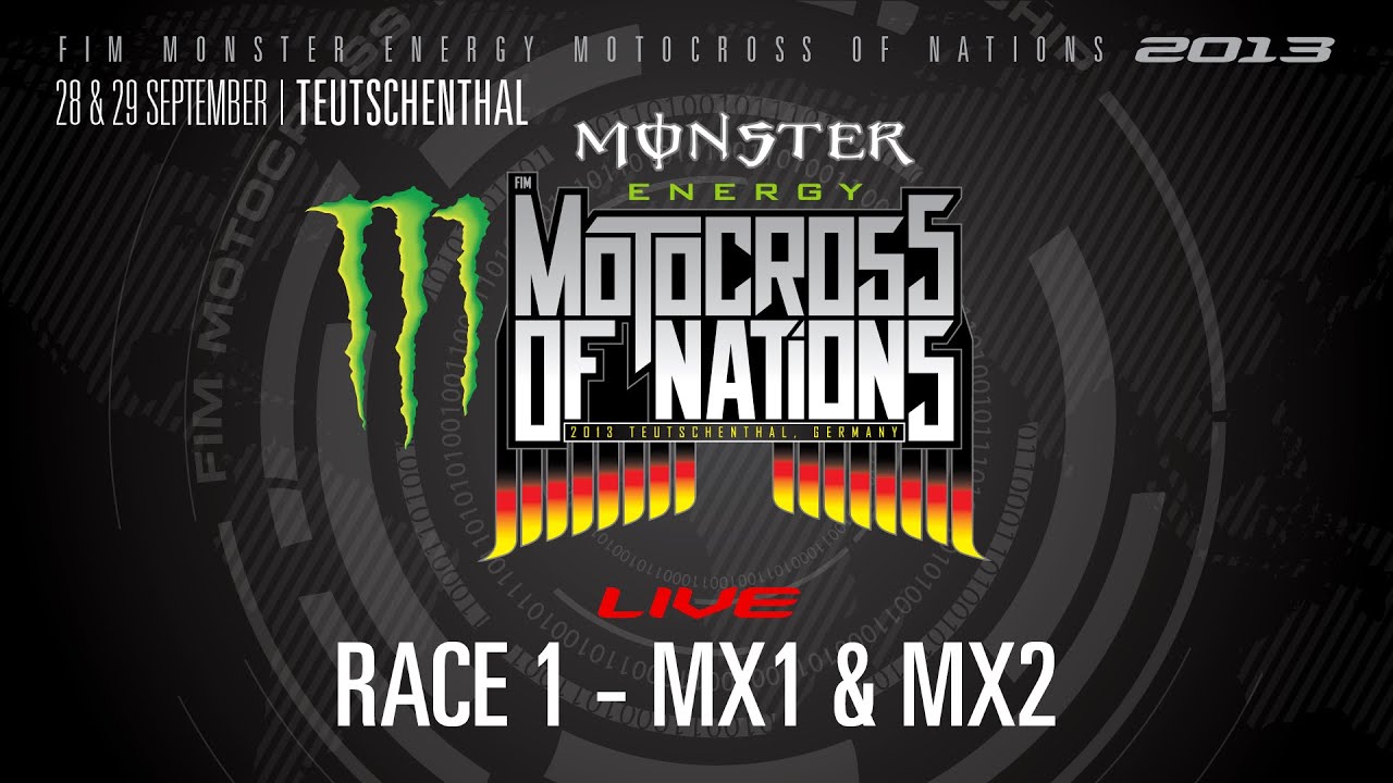 2013 MXoN Full Race 1 MX1 and MX2 - Monster Energy FIM Motocross of Nations