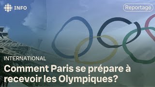 Jeux olympiques 2024 : Paris se prépare à accueillir le monde