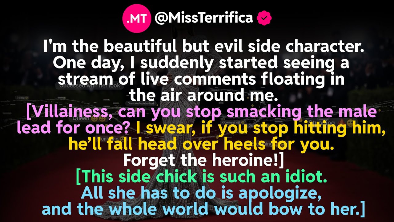 I'm the beautiful but evil side character. One day, I suddenly started seeing a stream of live...