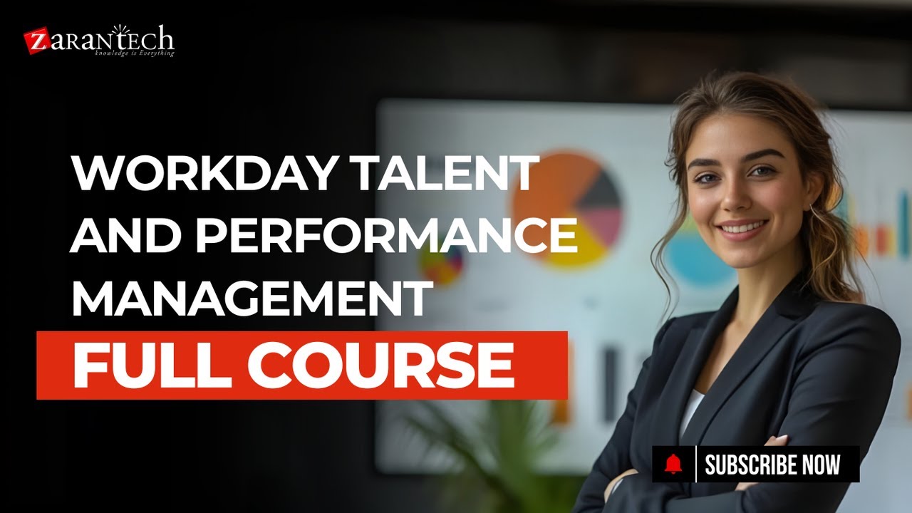 Workday Talent and Performance Management Full Course | ZaranTech