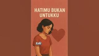 Hatimu Bukan Untukku - Ariel Yusran (Lirik Lagu )