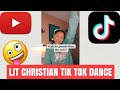 LIT CHRISTIAN TIK TOK DANCES| christian tik tok video