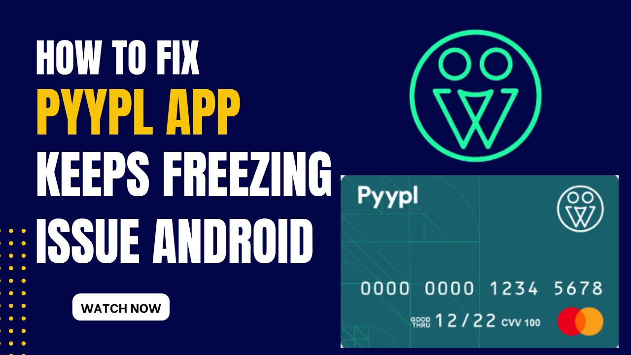 How To Fix Pyypl App Keeps Freezing Issue Android YouTube