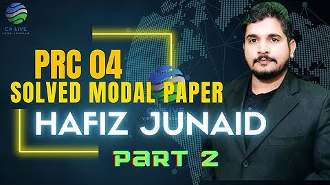 PRC 04 | Modal Paper Solution| Intro to Accounting| Part 2 | Hafiz Junaid CA(F) APFA | 03126911223