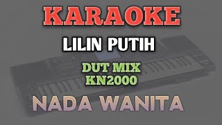 Download lagu KARAOKE LILIN PUTIH {NADA WANITA} || VERSI DUT MIX KN2000