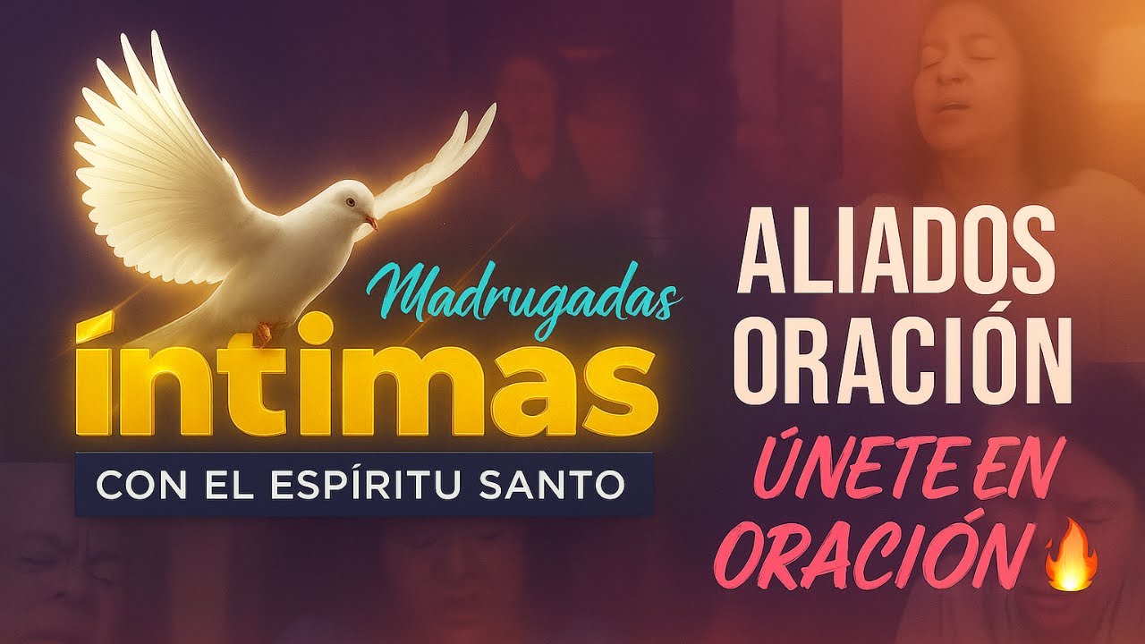 Madrugadas Íntimas | Únete en Oración