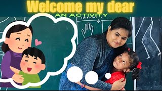 1st Day at School ☺️ || welcome Activity 😍 || Greeting || Vidya Pravesh ||