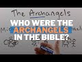Bible's Archangels: Who Are They? ✨