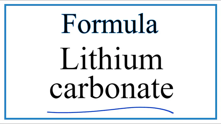 How to Write the Formula for Lithium carbonate - DayDayNews