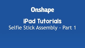 Selfie Stick Assembly   Part 1