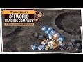 Стрим Offworld Trading Company: сетевые баталии на четверых