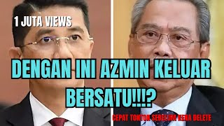 Download Lagu Dengan ini, AZMIN KELUAR BERSATU? MP3