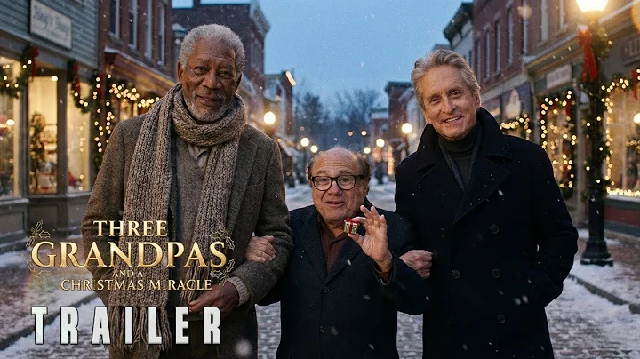 THREE GRANDPAS AND A CHRISTMAS MIRACLE (2025) - First Trailer | Morgan Freeman, Michael Douglas
