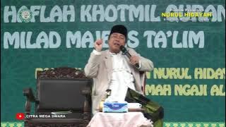 KH. MUSTOFA AQIL SIRAZ | MAKNA  ISRA MI'RAJ NABI MUHAMMAD SAW | PONPES NURUL HIDAYAH BALERANTE 2023