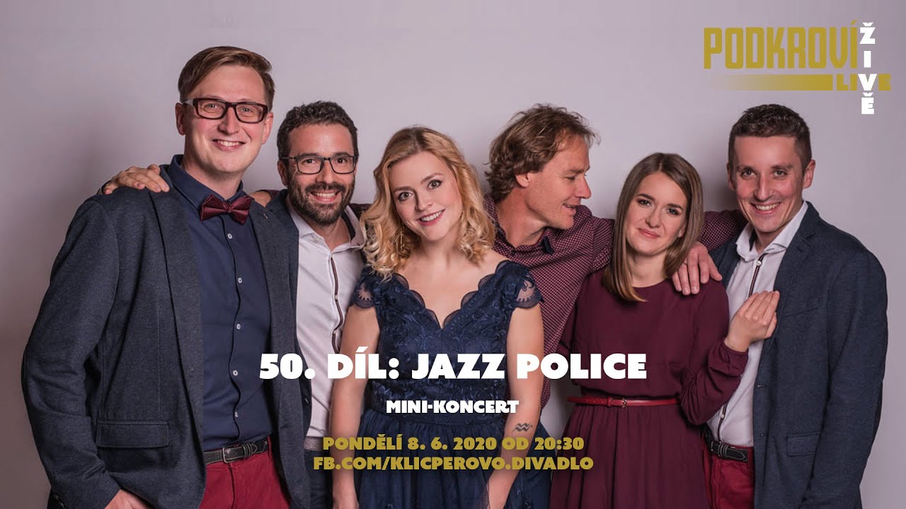 Podkroví Live (50) - Jazz Police (mini-koncert)