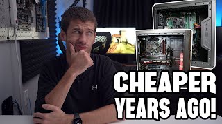 These Gaming PCs Were Cheaper YEARS AGO!