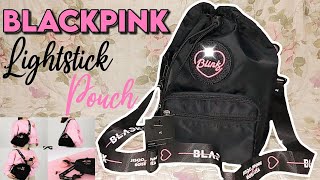 UNBOXING MY BLACKPINK LIGHTSTICK POUCH | BLINK WORLD