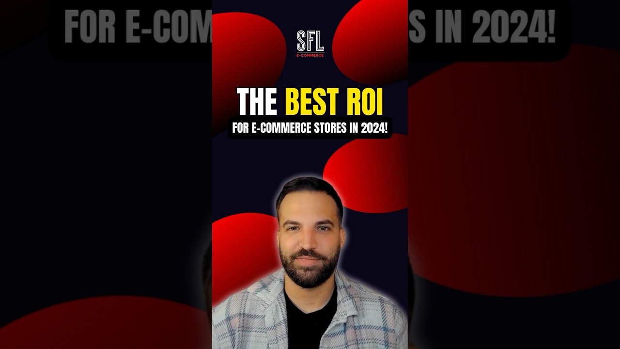 The BEST ROI for E-Commerce in 2024!  