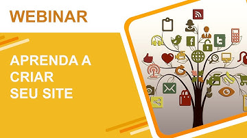 ✔ Webinar: Como criar um site (Rápido e Fácil!)