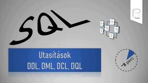 SQL utasítások (DDL, DML, DCL, DQL) [SQL]