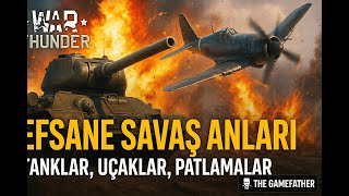 War Thunder | Efsane Savaş Anları! Tanklar, Uçaklar, Patlamalar – The GameFather screenshot 3