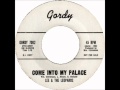 LEE & THE LEOPARDS -  COME INTO MY PALACE - GORDY 7002 - 1962 / LAURIE 3197 - 1963
