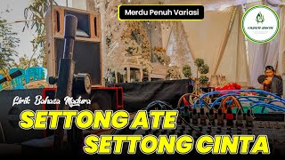 Settong Ate Settong Cinta II Hadroh Santri II Kreatif Santri