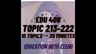 Edu406 Short Lectures Topic 213-222 @educationwithceemi​