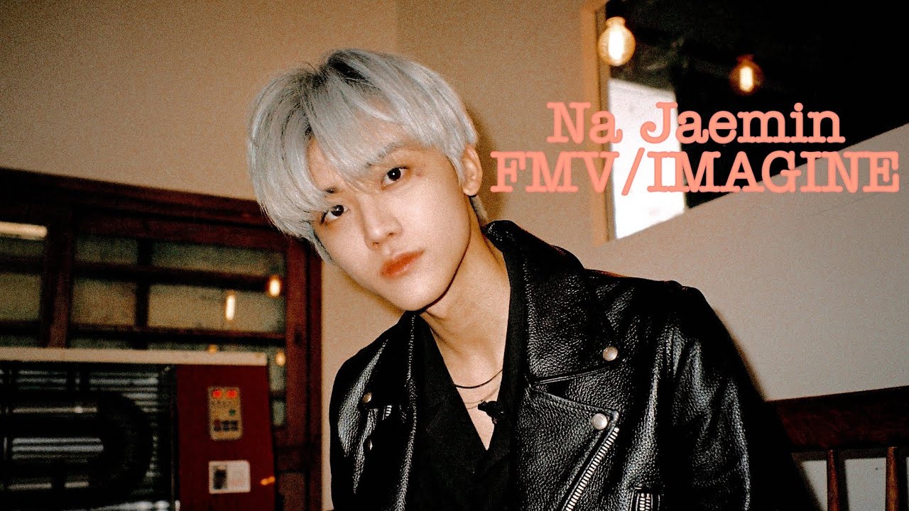 Marry your Daughter- Na Jaemin FMV/IMAGINE