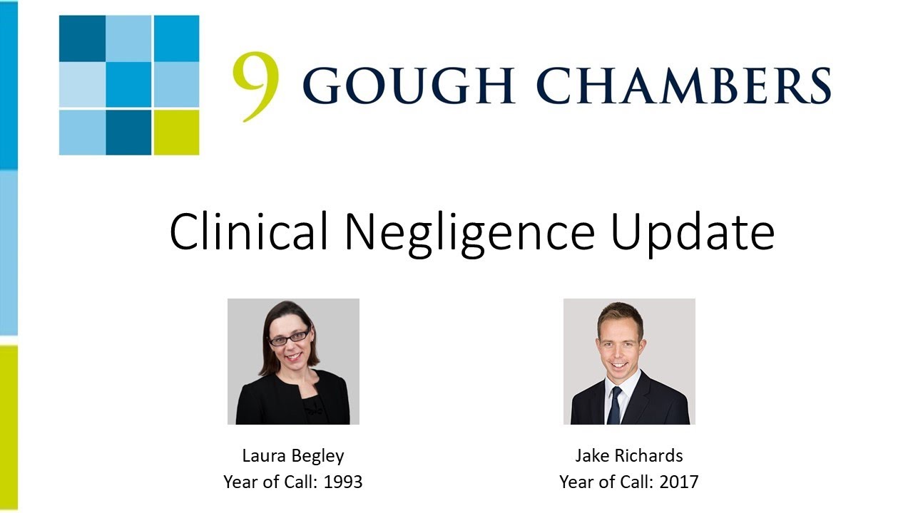 Clinical Negligence Case Law Update
