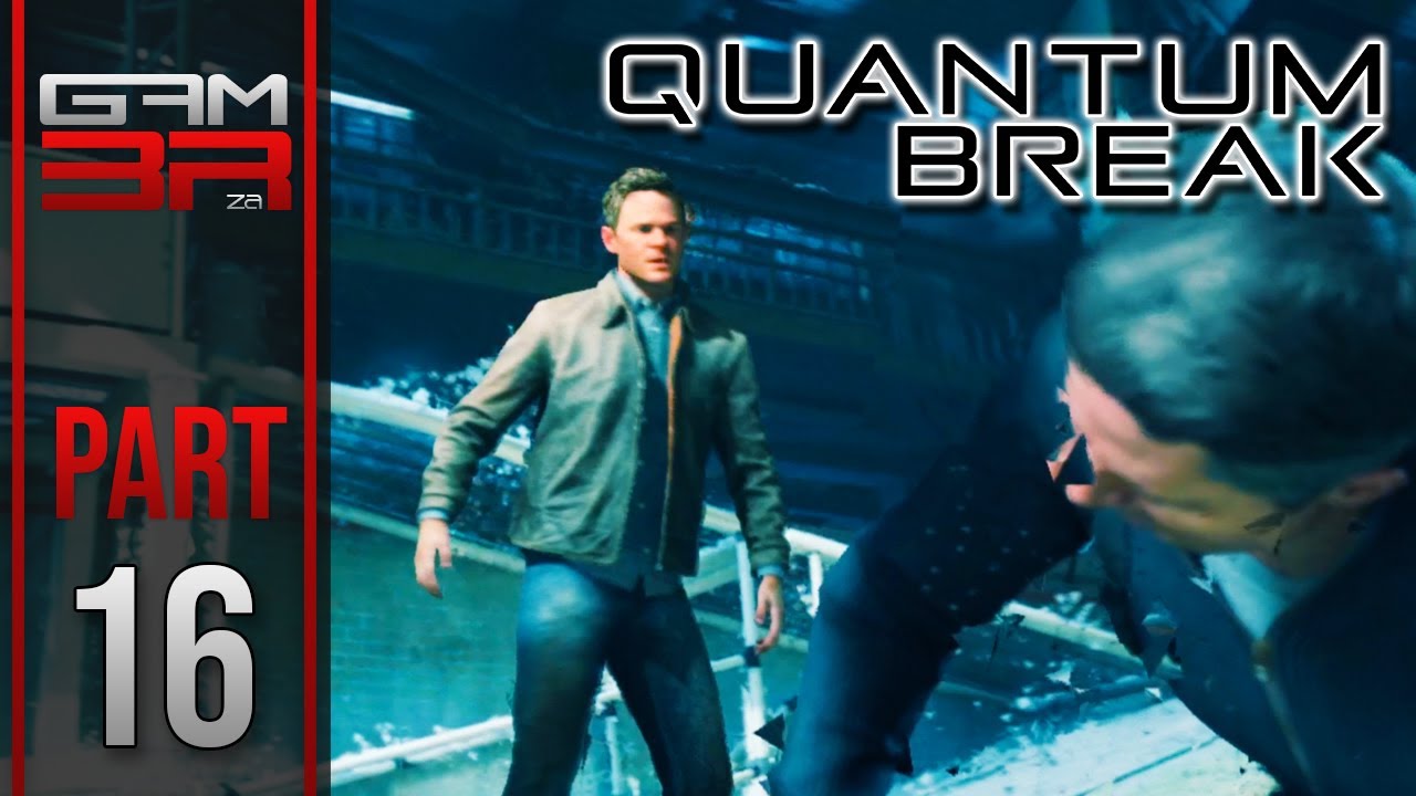 Quantum Break - Episode 16 - Final Moments [Finale]