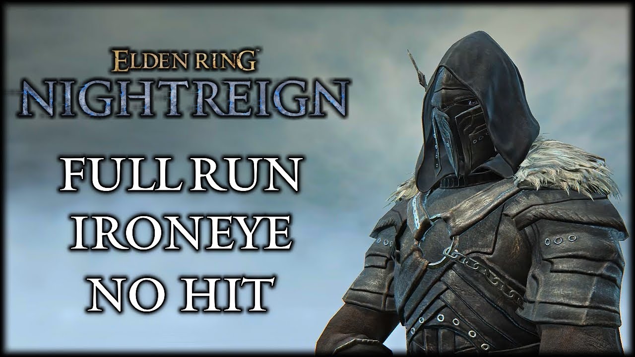 ELDEN RING NIGHTREIGN Ironeye No Hit Run (Night Aspect)