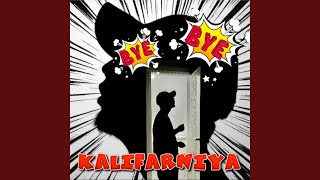Bye bye - Kalifarniya