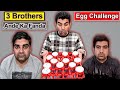 Surprise Egg Challenge Among 3 Brothers l Ande Ka Fanda l Life With Zuhaib