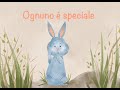 Ognuno é speciale, Le favole della buonanotte, le storie per bambini, audiolibro per bambini